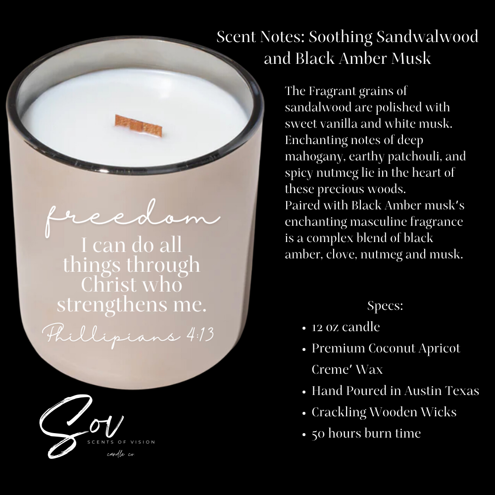 Freedom Phillipians 4:13  12oz Coconut Soy Wax Soothing Sandalwood and Black Amber Musk