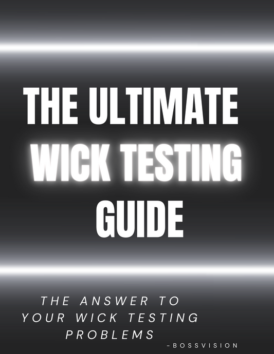 THE ULTIMATE WICK TESTING GUIDE