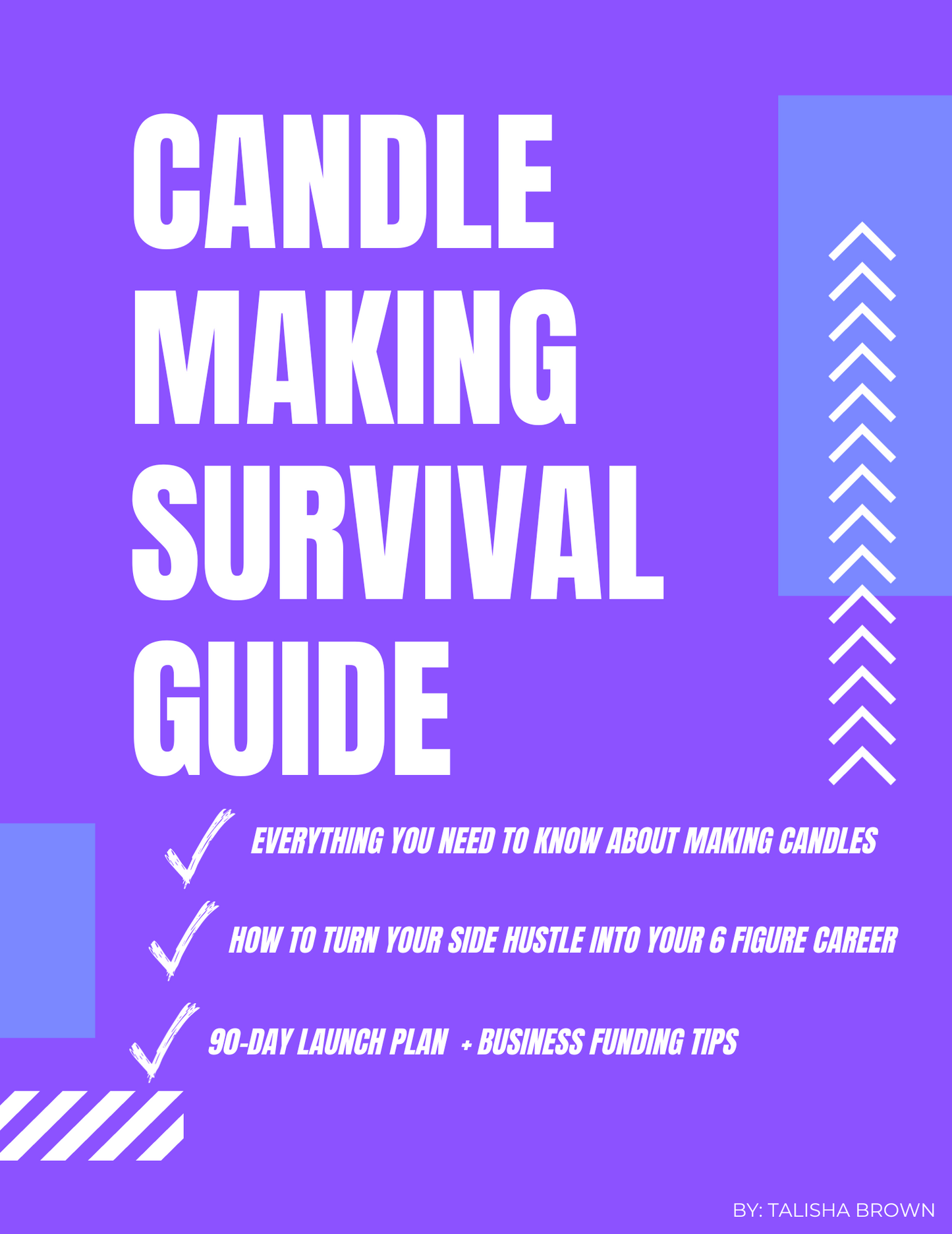 THE ULTIMATE CANDLE MAKING SURVIVAL GUIDE