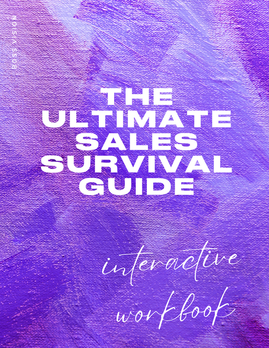 The ULTIMATE Sales Survival Guide