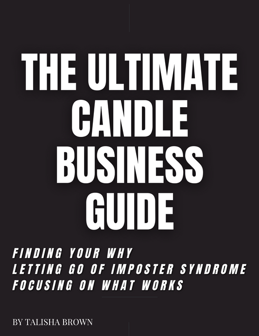 The ULTIMATE CANDLE BUSINESS GUIDE